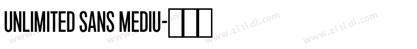 Unlimited Sans Mediu字体转换 Unlimited Sans Mediu字体转换